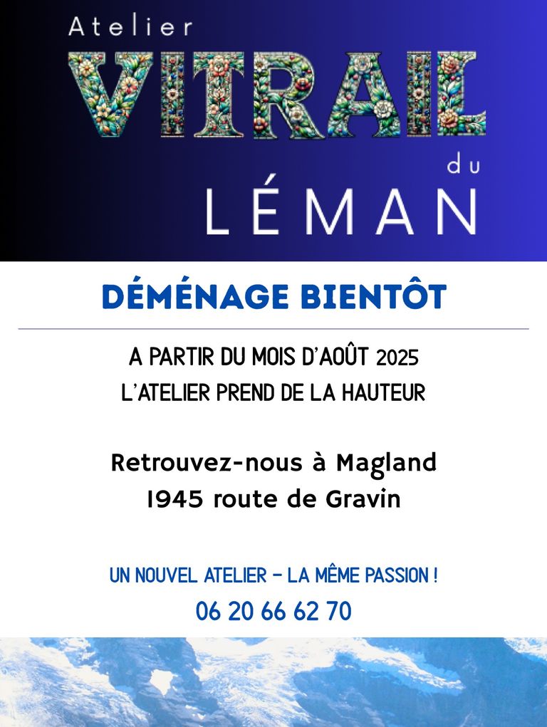 L'atelier vitrail du léman déménage au mois d'août 2025